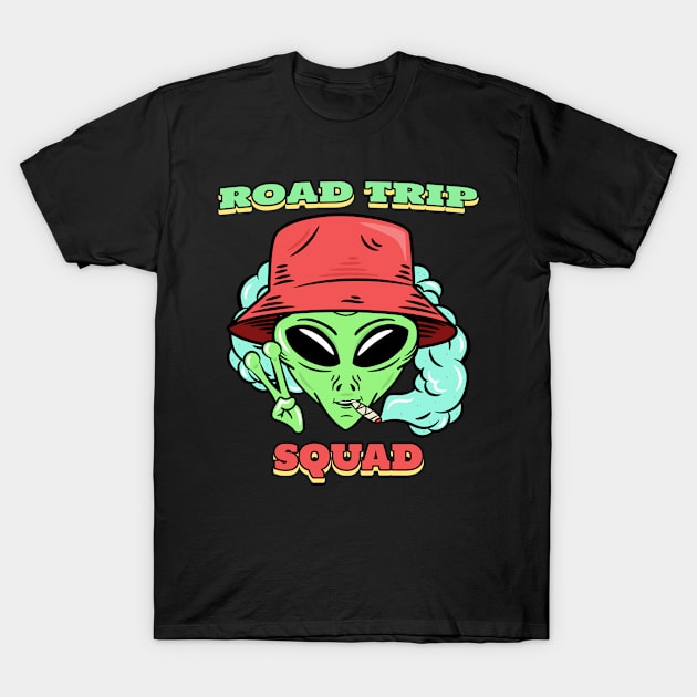 Road Trip Squad Vacation Getaway 2023 420 Alien Weed T-Shirt by Boo Face Designs